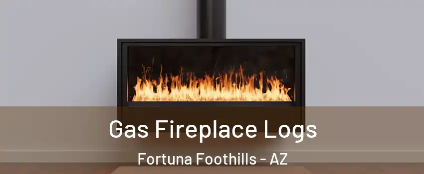  Gas Fireplace Logs Fortuna Foothills - AZ