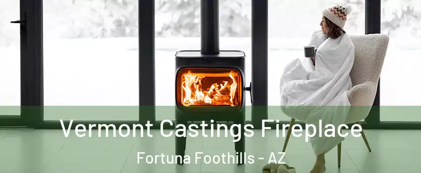  Vermont Castings Fireplace Fortuna Foothills - AZ